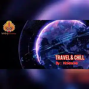 Picture for song 'Travel & Chill - Kicktracks' by artist 'WickeyProductions'