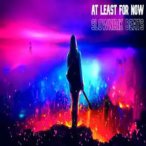 Picture for song 'At least for now' by artist 'Slownirik'