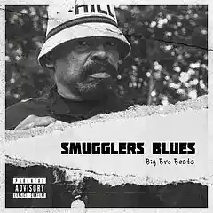 Picture for song 'SMUGGLERS BLUES *DARK OldSchool Hip-Hop x Boom Ba' by artist 'Big Bro Beats'