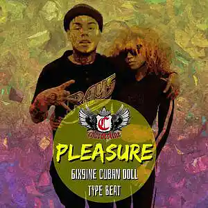 Picture for song 'PLEASURE (6ix9ine Cuban Doll type beat)' by artist 'Chorderline'
