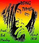 Picture for song 'LONG TYME FEAT. BOB MARLEY!!!!' by artist 'Dj D0Nt PLAy'