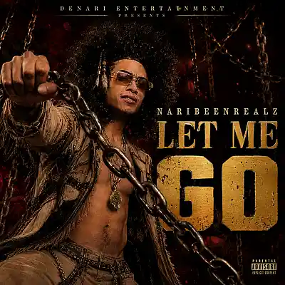 Picture for song 'Let Me Go' by artist 'NaribeenRealzz'