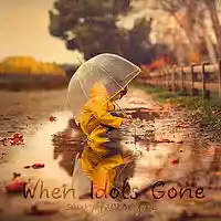 Picture for song 'When Idols Gone' by artist 'Sound Factory Records'