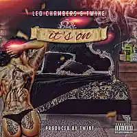 Picture for song 'Its On-LeoChambers & Tw1ne Prod by. Teamtw1nebeatz' by artist 'TeamTw1neBeatz'