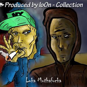 Picture for song 'Loka - 22 Bars of Alien Light (Prod. loOn) [ 2012 ' by artist 'Loka Muthafucka'
