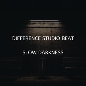 Picture for song 'Slow darkness' by artist 'Difference studio and beats'