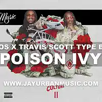 Picture for song 'Poison Ivy (Migos x Travis Scott Type Beat)' by artist 'JayUrbanMusic'