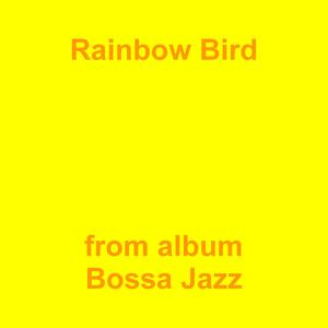Picture for song 'Rainbow Bird' by artist 'Jean-Marc Lozach'