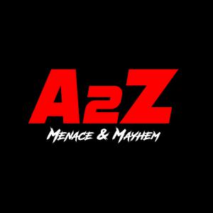 Picture for song 'A2Z' by artist 'Menace And Mayhem'