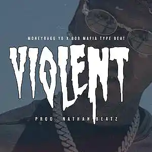 Picture for song 'Violent [Moneybagg Yo x 808 Mafia Type Beat]' by artist 'Nathan Beatz'