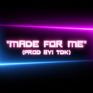 Picture for song 'MADE FOR ME (DUA LIPA) AVA MAX (RIHANNA)' by artist 'TDK'