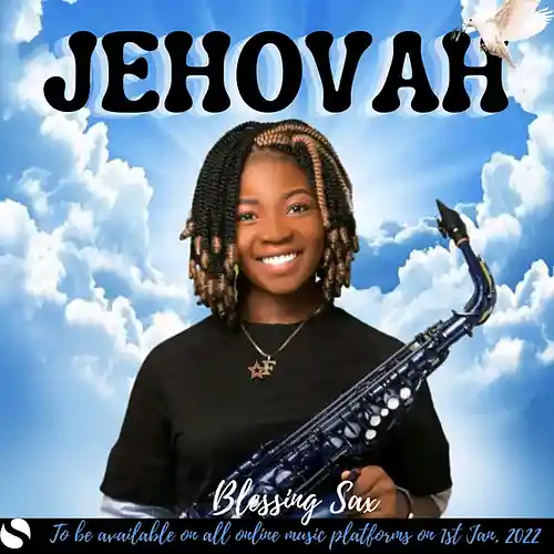 Picture for song 'Jehovah_Blessing Sax' by artist 'Blessing Sax'