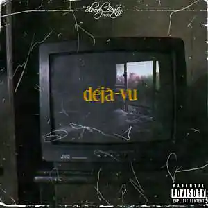 Picture for song 'DEJA VU' by artist 'Bloody Beatz Prod'