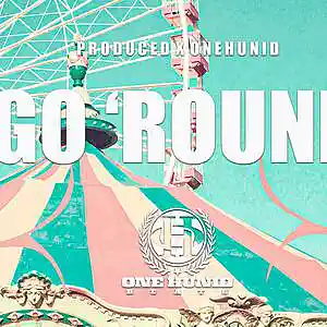 Picture for song 'GO 'ROUND' by artist 'OneHunid Beats'