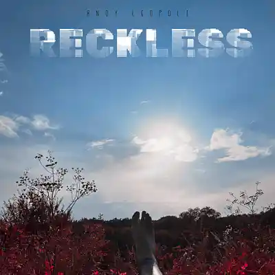 Picture for song 'Reckless' by artist 'Andy Leopoli'