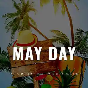 Picture for song 'May Day - Reggae Riddim Instrumental - 2021' by artist 'Beats by Yahweh Music'