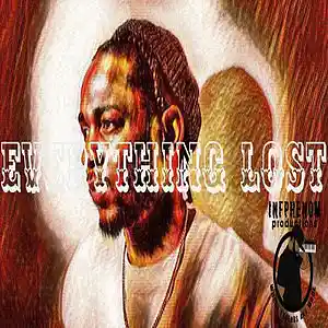 Picture for song 'Everything Lost Purchase @ infphenom.com' by artist 'InfPhenom'