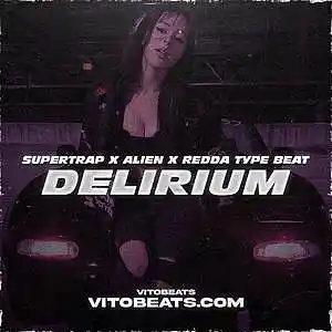 Picture for song 'Delirium - Supertrap X Alien X Redda Type Beat' by artist 'vitobeats1st'