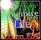 Picture for song 'Vampire Life' by artist 'Vixen Fox'