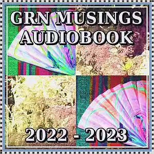 Picture for song 'GRN PODCASTS - 2022 PART A Messageboard, pt. 8' by artist 'GRN PODCASTS'