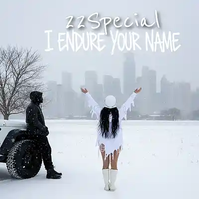Picture for song 'I Endure Your Name' by artist '22 SPECIAL'