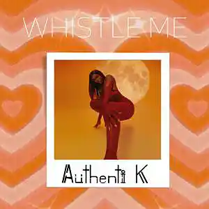 Picture for song 'Whistle Me (Club Banger Type Beat) Tyga' by artist 'Authenti K Beatmaker'