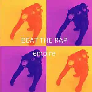 Picture for song 'Empire' by artist 'BEAT THE RAP'