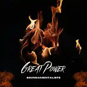 Picture for song 'Great Power' by artist 'Soundamentalists'