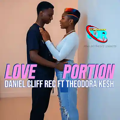 Song picture of 'Daniel-Cliff-Rec-Love-Portion-ft-Theodora-Kesh'