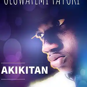 Picture for song 'Akikitan' by artist 'Oluwafemi Fatoki'