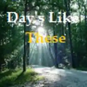 Picture for song 'Day's Like These' by artist 'Anac On The Beat'
