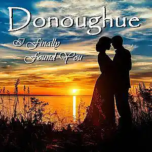 Picture for song 'I Finally Found You' by artist 'Donoughue'
