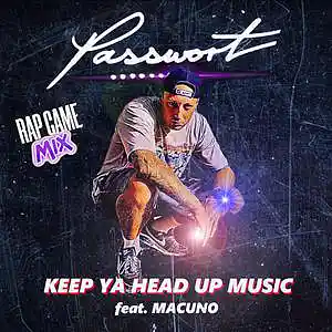 Picture for song 'Keep Ya Head Up Music feat. MACUNO (Rap Game RMX)' by artist 'KKC Worldwide'