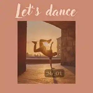 Picture for song 'Let's dance' by artist 'Mr OL'