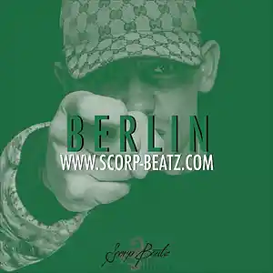 Picture for song 'SCORP BEATZ & ONLY ONE - BERLIN' by artist 'Scorp Beatz'