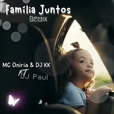 Picture for song 'Fam&iacute;lia Juntos (REMIX) ft DJ Paul' by artist 'Mc Oniria e Dj KK'