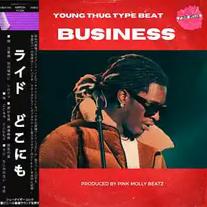Picture for song 'BUSINESS - BUY 1 GET 1 FREE - YOUNG THUG TYPE BEAT' by artist 'PINK MOLLY BEATZ'