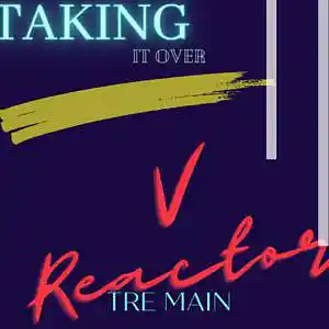 Picture for song 'Taking it Over' by artist 'Tre Main.'