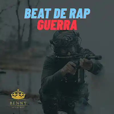 Picture for song 'Beat De Rap - Guerra(BennyOnTheBeat)' by artist 'Benny On The Beat'