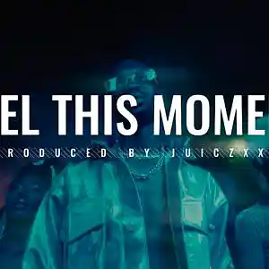 Picture for song 'Feel This Moment' by artist 'JuiczXxx'