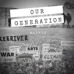 Picture for song 'Our Generation (emo beat with vocals)' by artist 'Bayete'