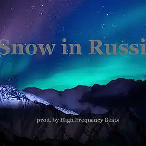 Picture for song 'Snow in russia' by artist 'High.Frequency Beats'