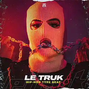 Picture for song 'Le Truk' by artist 'TEDYSTER'