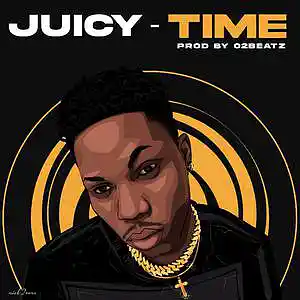 Picture for song 'JUICY - TIME' by artist 'therealjuicy'
