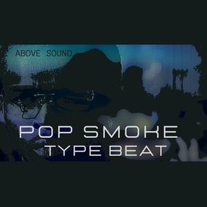 Picture for song 'Pop Smoke X Slim Jesus X SL - UK/NY Drill Type' by artist 'Above Sound'