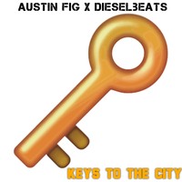 Picture for song 'Key To The City(DieselBeats x Austin Fig) ' by artist 'DieselMusic'