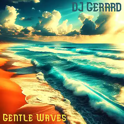 Picture for song 'Gentle Wave' by artist 'DJ Gerard'