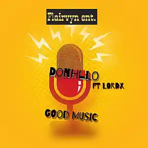 Picture for song 'GOOD MUSIC_Donhllo ft Lord x' by artist 'Donhllo'