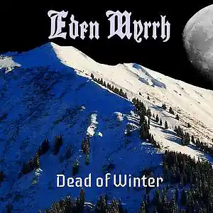 Picture for song 'Dead Of Winter' by artist 'Eden Myrrh'