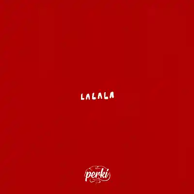 Picture for song 'LA LA LA LA LA (J Cole x JID Type Beat)' by artist 'Beats By Perki'
